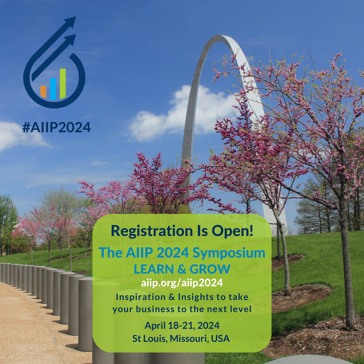 Graphic showing registration is open for AIIP 2024 Symposium: Learn & Grow, April 18-21, 2024 in St. Louis. There is the St. Louis Arch and flowering trees in the background.