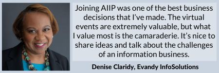 Denise Claridy"  "Joining AIIP was one of the best business decisions that I've made."