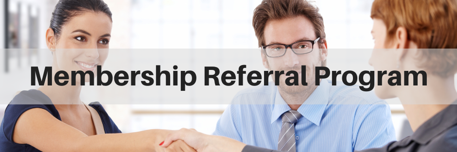 Membership referral program